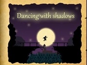 Play Dancing with Shadows Ninja Games
