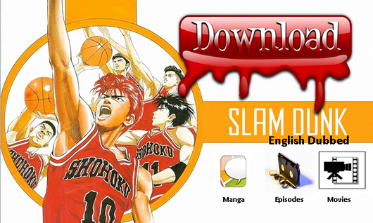 Download English Dubbed Slam Dunk Anime Episodes,Mangas and Movies - Genius  knight