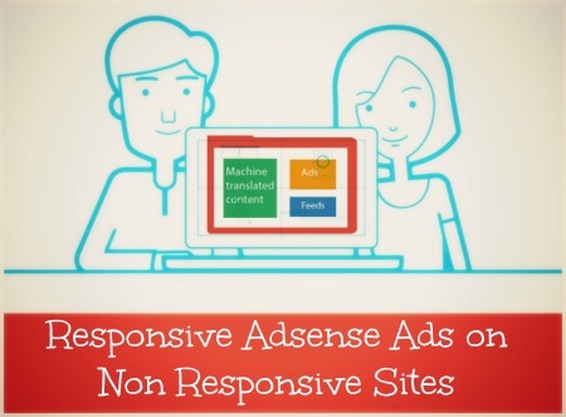 Responsive Adsense adsense ads on Non responsive sites