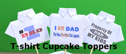Make Fathers Day T-shirt Cupcake Toppers
